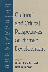 Enlarge image Cover: Cultural and Critical Perspectives on Human Development - State University of New York Press