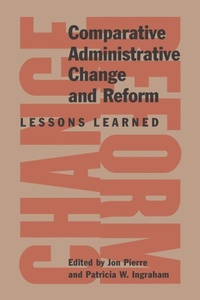 Enlarge image Cover: Comparative Administrative Change and Reform - McGill-Queen's University Press