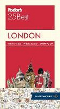 Abbildung von: Fodor's London 25 Best - Fodor's Travel Publications Inc.,U.S.