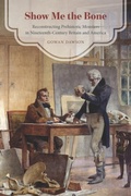 Cover: Show Me the Bone - University of Chicago Press