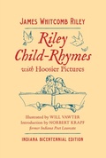 Cover: Riley Child-Rhymes with Hoosier Pictures - Indiana University Press