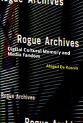 Cover: Rogue Archives - MIT Press