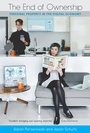 Cover: The End of Ownership - MIT Press