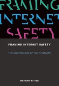 Cover: Framing Internet Safety - MIT Press