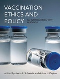 Cover: Vaccination Ethics and Policy - MIT Press