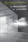Cover: A Prehistory of the Cloud - MIT Press