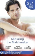 Cover: Seducing The Matchmaker - Mills & Boon