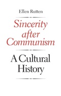 Cover: Sincerity after Communism - Yale University Press