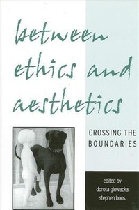 Enlarge image Cover: Between Ethics and Aesthetics - State University of New York Press