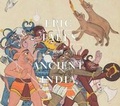 Cover: Epic Tales from Ancient India - Yale University Press