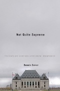 Cover: Not Quite Supreme - McGill-Queen's University Press