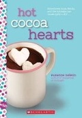 Cover: Hot Cocoa Hearts: A Wish Novel - Scholastic US