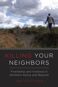 Cover: Killing Your Neighbors - University of California Press