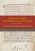 Cover: Late Antique Letter Collections - University of California Press