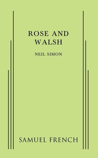 Enlarge image Cover: Rose and Walsh - Concord Theatricals