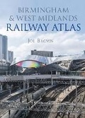 Cover: Birmingham and West Midlands Railway Atlas - Ian Allan Publishing