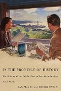 Cover: In the Province of History - McGill-Queen's University Press