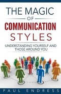 Cover: The Magic of Communication Styles - Cardinal House Press