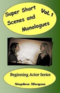 Cover: Super Short Scenes and Monologues Vol. 1 - Impactful Press