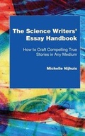 Cover: Science Writers' Essay Handbook - Michelle Nijhuis
