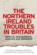 Cover: The Northern Ireland Troubles in Britain - Manchester University Press
