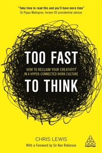 Enlarge image Cover: Too Fast to Think - Kogan Page Ltd