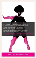 Cover: Health Communication and Breast Cancer among Black Women - Lexington Books