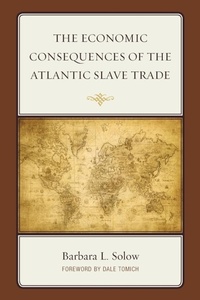 Abbildung von: The Economic Consequences of the Atlantic Slave Trade - Lexington Books