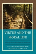 Cover: Virtue and the Moral Life - Lexington Books