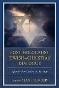 Cover: Post-Holocaust Jewish-Christian Dialogue - Lexington Books