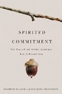 Cover: Spirited Commitment - McGill-Queen's University Press