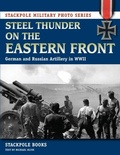 Cover: Steel Thunder on the Eastern Front - Stackpole Books