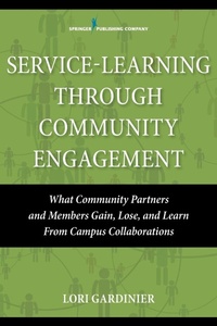 Enlarge image Cover: Service-Learning Through Community Engagement - Springer Publishing Company