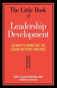 Enlarge image Cover: The Little Book of Leadership Development - Amacom