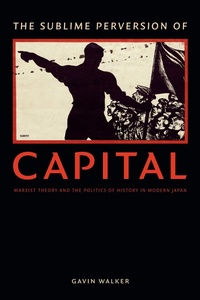 Enlarge image Cover: The Sublime Perversion of Capital - De Gruyter