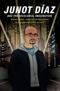 Cover: Junot D&iacute;az and the Decolonial Imagination - De Gruyter