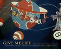 Cover: Give Me Life - University of New Mexico Press