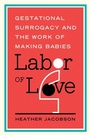 Cover: Labor of Love - Rutgers University Press