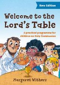 Enlarge image Cover: Welcome to the Lord's Table - BRF (The Bible Reading Fellowship)