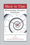 Cover: Music in Time - Phenomenology, Perception, Performance - Harvard University, Department of Music,U.S.