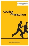 Cover: Course Correction - Stonehouse Publishing