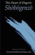 Cover: The Heart of Dogen's Shobogenzo - State University of New York Press
