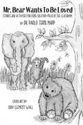 Cover: Mr. Bear Wants To Be Loved - Paolo Terni Briefcoachingsolutions