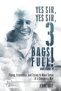 Cover: Yes Sir, Yes Sir, 3 Bags Full! - Sundance Hall Publishing