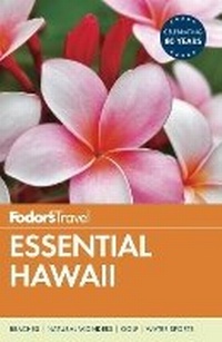 Abbildung von: Fodor's Essential Hawaii - Fodor's Travel Publications Inc.,U.S.