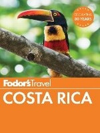 Abbildung von: Fodor's Costa Rica - Fodor's Travel Publications Inc.,U.S.