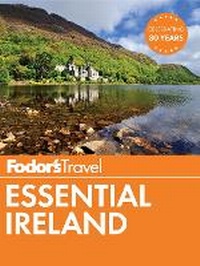 Abbildung von: Fodor's Essential Ireland - Fodor's Travel Publications Inc.,U.S.