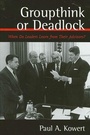 Cover: Groupthink or Deadlock - State University of New York Press