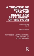 Cover: A Treatise of the Laws for the Relief and Settlement of the Poor - Routledge