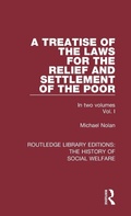 Cover: A Treatise of the Laws for the Relief and Settlement of the Poor - Routledge